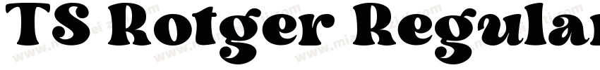 TS Rotger Regular字体转换